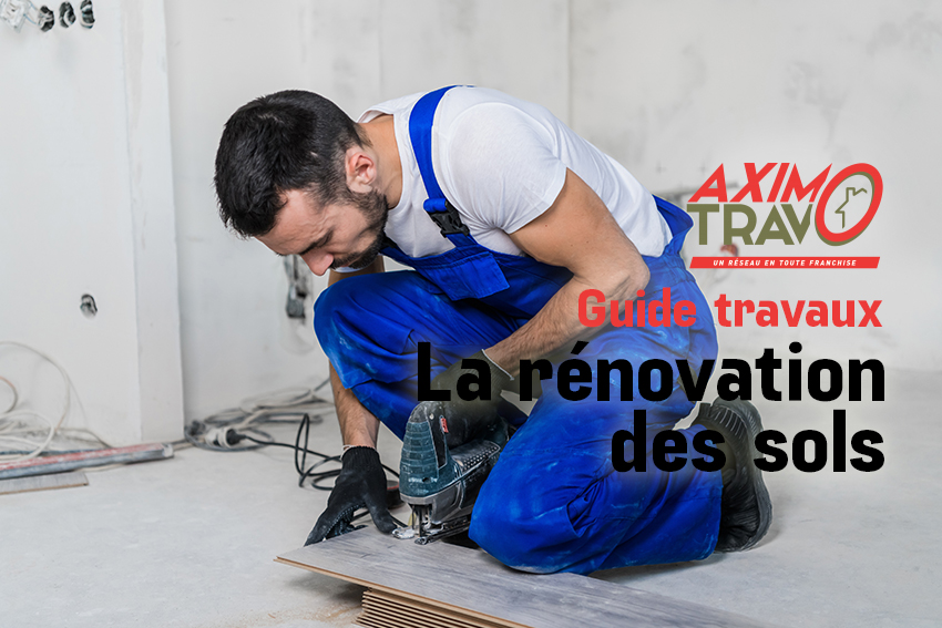 Comment rénover parfaitement ses sols
