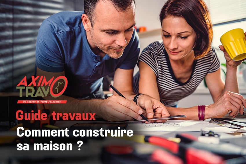 Comment construire une maison