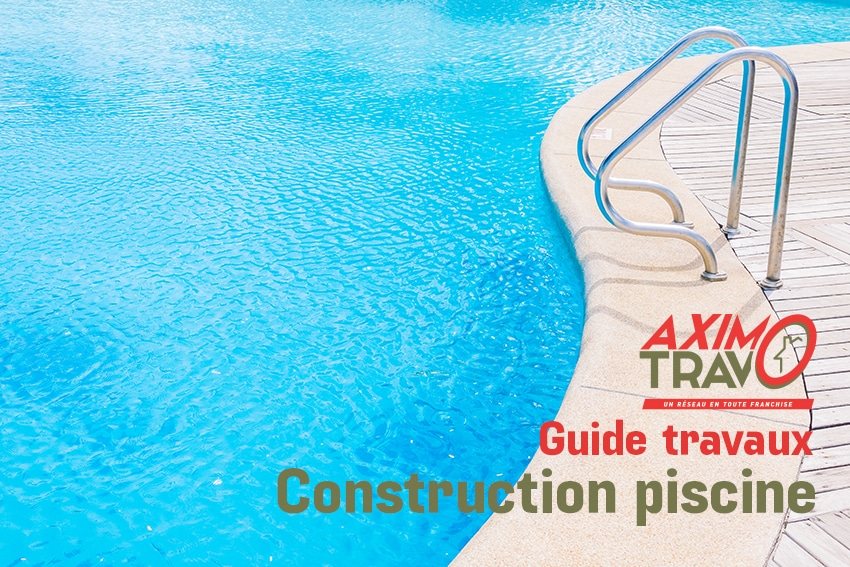 Guide construction piscine